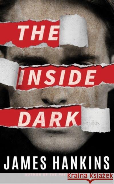 The Inside Dark James Hankins 9781477819906