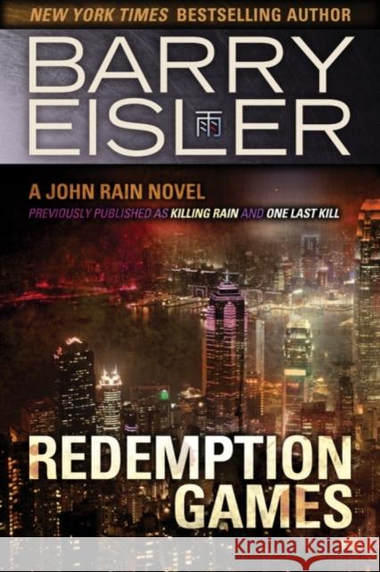 Redemption Games Barry Eisler Barry Eisler 9781477820858 Amazon Publishing