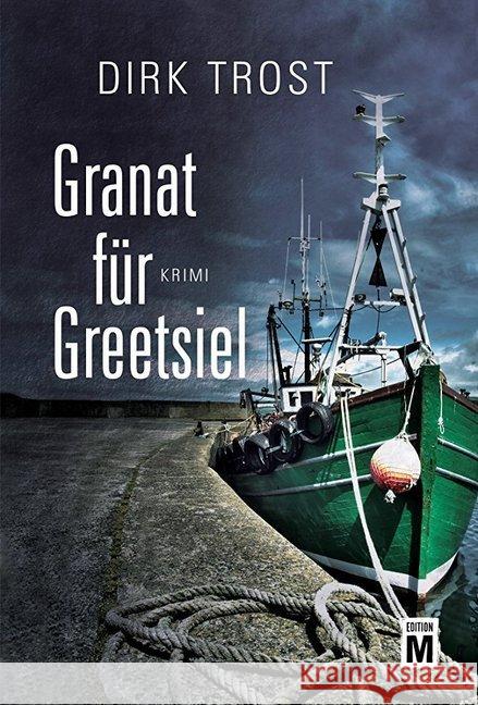 Granat für Greetsiel : Ostfriesland-Krimi Trost, Dirk 9781477821800