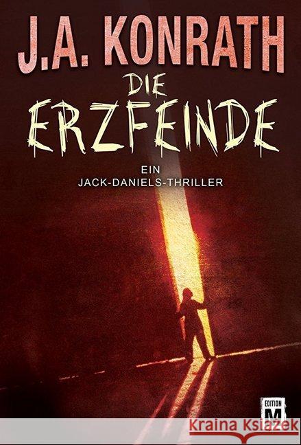 Die Erzfeinde Konrath, J. A. 9781477822777 Edition M