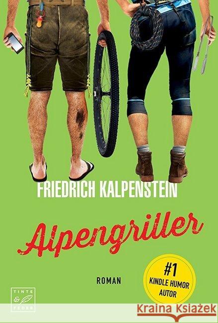 Alpengriller Kalpenstein, Friedrich 9781477824627 Tinte & Feder