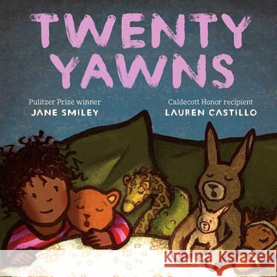 Twenty Yawns Jane Smiley, Lauren Castillo 9781477826355 Amazon Publishing