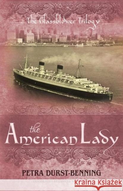 The American Lady Petra Durst-Benning Samuel Willcocks 9781477826584