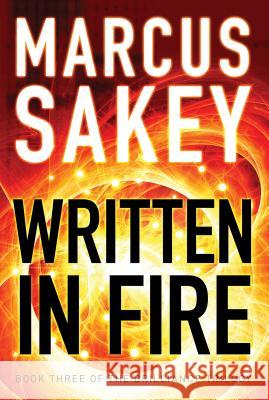 Written in Fire Marcus Sakey 9781477827642 Amazon Publishing