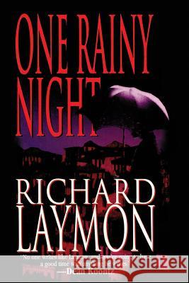 One Rainy Night Richard Laymon 9781477837115 47north