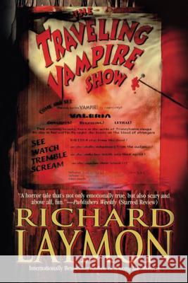 The Traveling Vampire Show Richard Laymon 9781477837122 47north