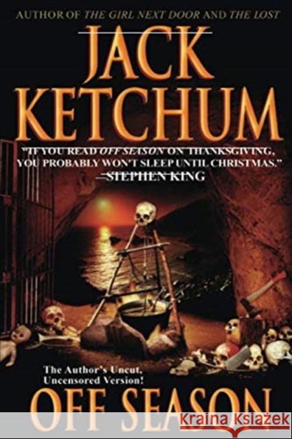 OFF SEASON JACK KETCHUM 9781477840528