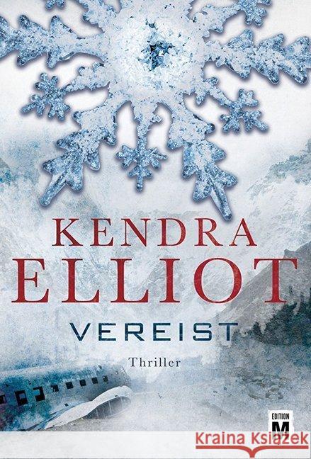 Vereist: Thriller Elliot, Kendra 9781477849699