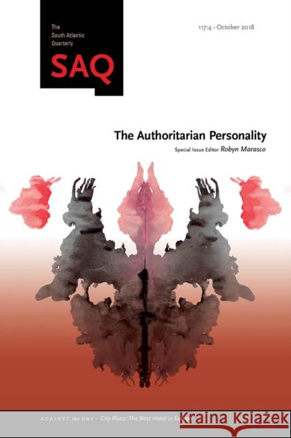 The Authoritarian Personality Robyn Marasco 9781478003557