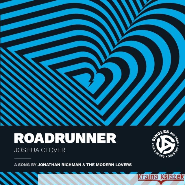 Roadrunner Joshua Clover 9781478014393