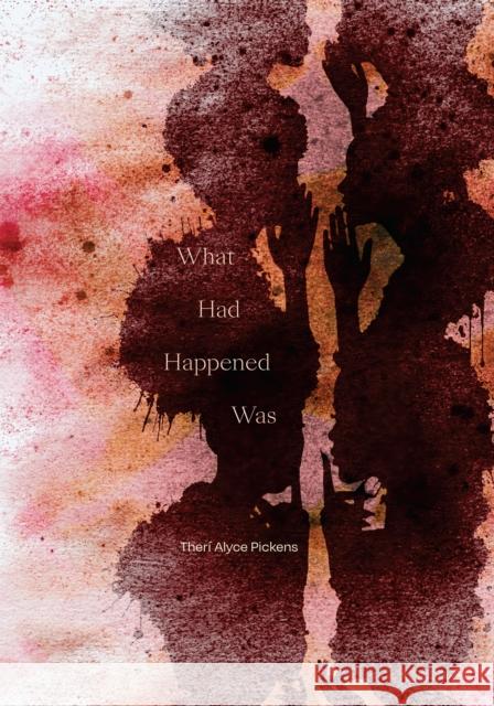 What Had Happened Was Ther? Alyce Pickens 9781478028284 Duke University Press