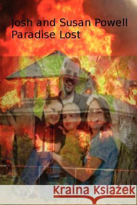 Josh and Susan Powell Paradise Lost Cathy Cavarzan Angela L. Wilson 9781478100041