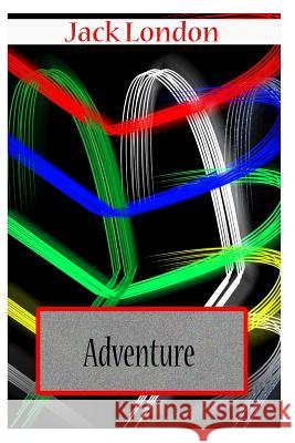 Adventure Jack London 9781478104445