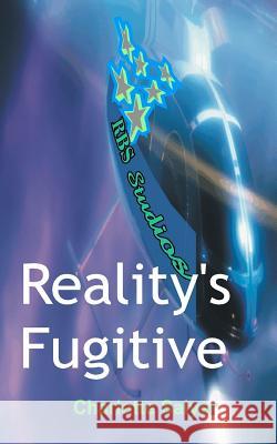 Reality's Fugitive Charlotte Salyer 9781478108122 Createspace