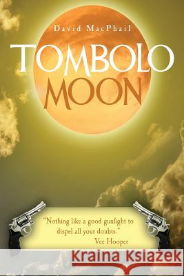 Tombolo Moon David MacPhail 9781478118268