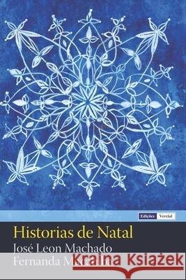 Histórias de Natal Macahiba, Fernanda 9781478128014 Createspace