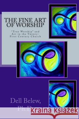 The Fine Art of Worship: 