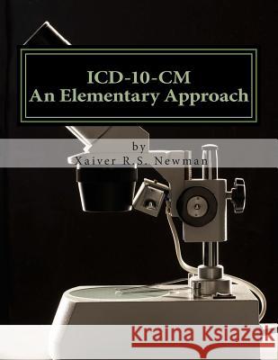 ICD-10 CM An Elementary Approach Chastang, Kenosha Dale 9781478152286 Createspace