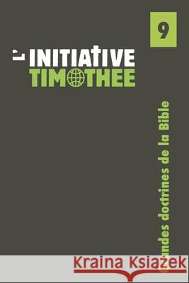 Grandes Doctrines de la Bible Greg Kappas Jared Nelms Henry Oursler 9781478160014