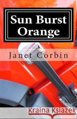 Sun Burst Orange Janet Corbin 9781478166870