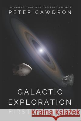 Galactic Exploration MR Peter Cawdron 9781478175773
