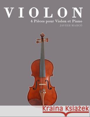 Violon: 4 Pi Javier Marco 9781478177647