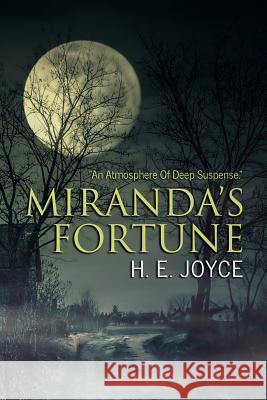 Miranda's Fortune H. E. Joyce Dr Jill Armfield Graham Dickinson Gs 9781478178316