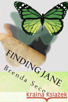 Finding Jane: Dealing With Child Abuse Secor, Brenda Lee 9781478189671 Createspace