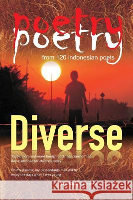 poetry poetry from 120 indonesian poets: Diverse Nassyam, Yunizar 9781478191124 Createspace Independent Publishing Platform