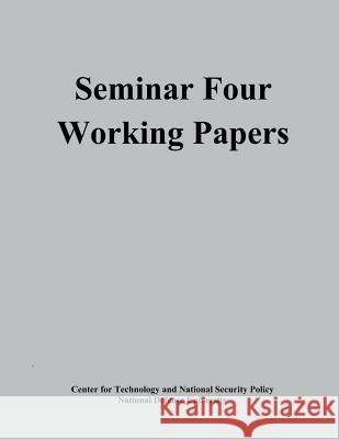 Seminar Four Working Papers Center For Tec Nationa 9781478200536 Createspace