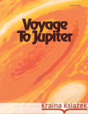 Voyage to Jupiter David Morrison Jane Samz 9781478221142