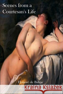 Scenes from a Courtesan's Life Honore D 9781478229681