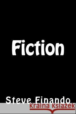 Fiction Steve Finando 9781478238652 Createspace Independent Publishing Platform