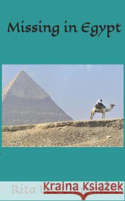 Missing in Egypt Rita Lee Chapman 9781478257905