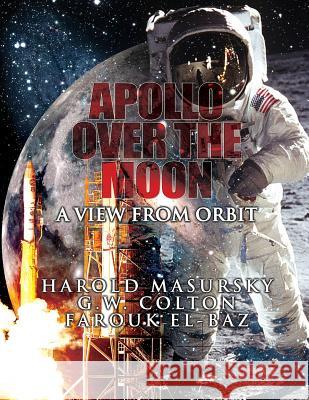 Apollo Over the Moon: A View From Orbit Colton, G. W. 9781478269175 Createspace