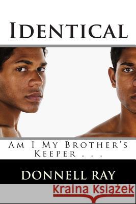 Identical Donnell Ray 9781478270317 Createspace