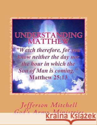 Understanding Matthew Rev Jefferson Wade Mitchell 9781478272311