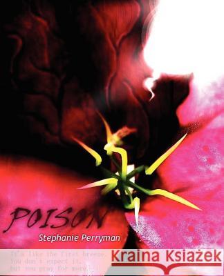 Poison Mrs Stephanie Michelle Perryma 9781478306207 Createspace Independent Publishing Platform