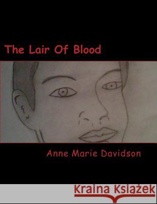 The Lair Of Blood Davidson, Anne Marie 9781478306351