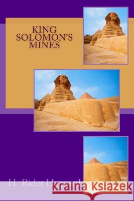 King Solomon's Mines H. Rider Haggard Tom Thsmas 9781478312024 Createspace