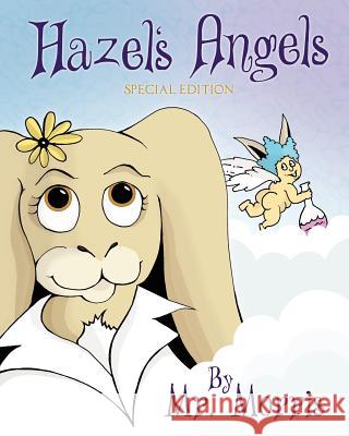 Hazel's Angels - Special Edition MR Morris 9781478314509