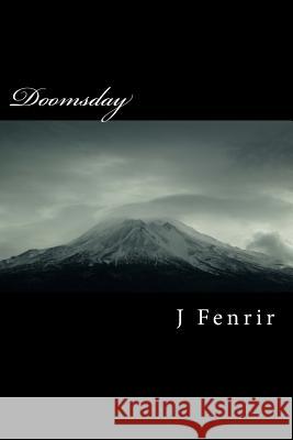 Doomsday J. D. Fenrir 9781478317869 Createspace