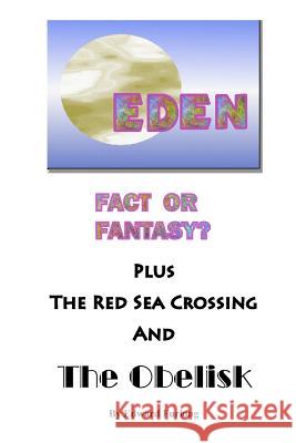 Eden: Fact or Fantasy? Edward Furlong 9781478334972 Createspace