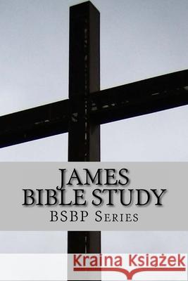 James Bible Study - BSBP series Weston, Margaret 9781478344438