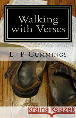 Walking with Verses L. P. Cummings 9781478350507 Createspace Independent Publishing Platform