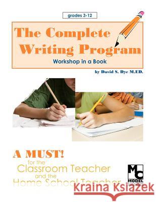 The Complete Writing Program MR David S. Dy 9781478356929 Createspace Independent Publishing Platform