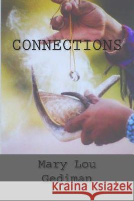 Connections Mary Lou Gediman 9781478360650