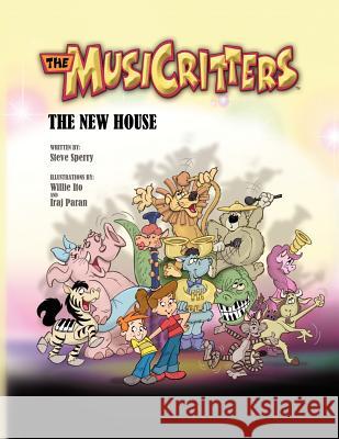 The MusiCritters: The New House Ito, Willie 9781478361725