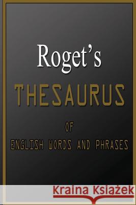 Roget's Thesaurus Of English Words And Phrases Roget, Peter Mark 9781478376163