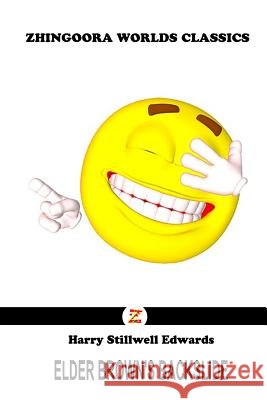 Elder Brown's Backslide Harry Stillwell Edwards 9781478377184